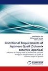 Nutritional Requirements of Japanese Quail (Coturnix coturnix japonica)