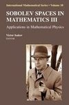 Sobolev Spaces in Mathematics III