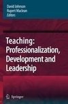 Teaching: Professionalisation, Development and Leadership