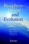 Biosphere Origin and Evolution