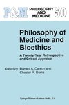 Philosophy of Medicine and Bioethics