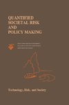 Quantified Societal Risk and Policy Making