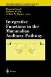 Integrative Functions in the Mammalian Auditory Pathway