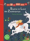 Erst ich ein Stück, dann du - Sophie im Land der Zauberponys