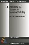 Environment and Transport in Economic Modelling