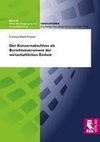 Der Konzernabschluss als Berichtsinstrument der wirtschaftlichen Einheit