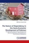 The Nature of Dependency in the Socio-Economic Development of Pakistan