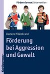 Förderung bei Aggression und Gewalt