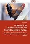 Le Système de Commercialisation des Produits Agricoles Ruraux