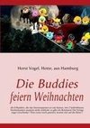 Die Buddies feiern Weihnachten