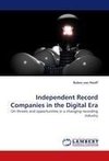 Independent Record Companies in the Digital Era