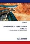 Environmental Translation in Catalan: