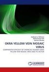 OKRA YELLOW VEIN MOSAIC VIRUS