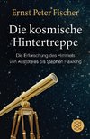 Die kosmische Hintertreppe