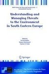 Understanding and Managing Threats to the Environment in South Eastern Europe