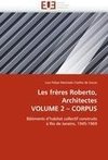 Les frères Roberto, Architectes VOLUME 2 - CORPUS