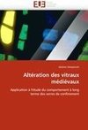 Altération des vitraux médiévaux