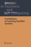 Foundations of Learning Classifier Systems