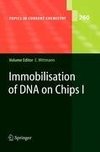 Immobilisation of DNA on Chips I