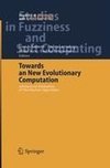 Towards a New Evolutionary Computation