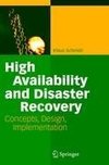 High Availability and Disaster Recovery