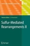 Sulfur-Mediated Rearrangements II