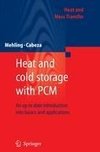 Heat and cold storage with PCM