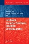 Intelligent Computer Techniques in Applied Electromagnetics