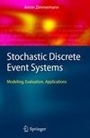 Stochastic Discrete Event Systems