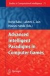 Advanced Intelligent Paradigms in Computer Games