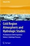 Cold Region Atmospheric and Hydrologic Studies. The Mackenzie GEWEX Experience