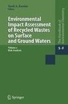 Environmental Impact Assessment of Recycled Wastes on Surface and Ground Waters