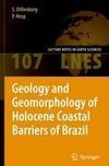 Geology and Geomorphology of Holocene Coastal Barriers of Brazil