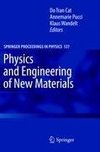 Physics and Engineering of New Materials