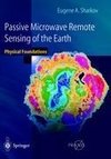 Passive Microwave Remote Sensing of the Earth