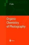 Organic Chemistry of Photography