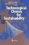 Technological Choices for Sustainability