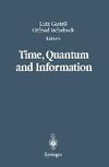 Time, Quantum and Information