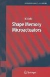 Shape Memory Microactuators