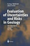 Evaluation of Uncertainties and Risks in Geology