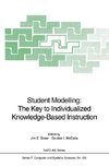 Student Modelling: The Key to Individualized Knowledge-Based Instruction