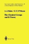 The Classical Groups and K-Theory