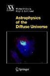 Astrophysics of the Diffuse Universe