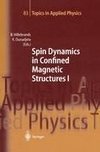 Spin Dynamics in Confined Magnetic Structures I