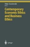 Contemporary Economic Ethics and Business Ethics