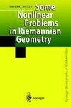 Some Nonlinear Problems in Riemannian Geometry