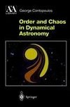 Order and Chaos in Dynamical Astronomy