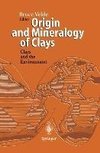 Origin and Mineralogy of Clays