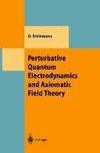 Perturbative Quantum Electrodynamics and Axiomatic Field Theory