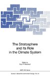 The Stratosphere and Its Role in the Climate System